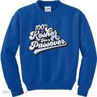 100% Kosher For Passover Cool Jewish Pesach Funny Gift Kids Sweatshirt thumb 0