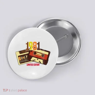 1981 Limited Edition Birthday Gift Button