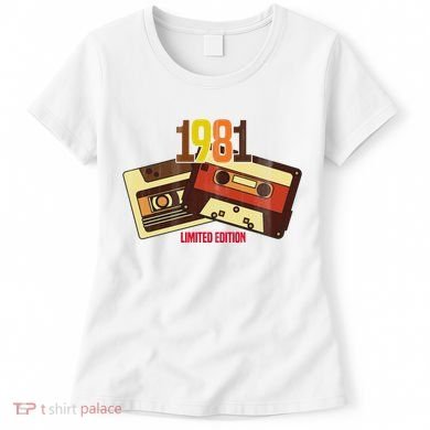1981 Limited Edition Birthday Gift Women's T-Shirt