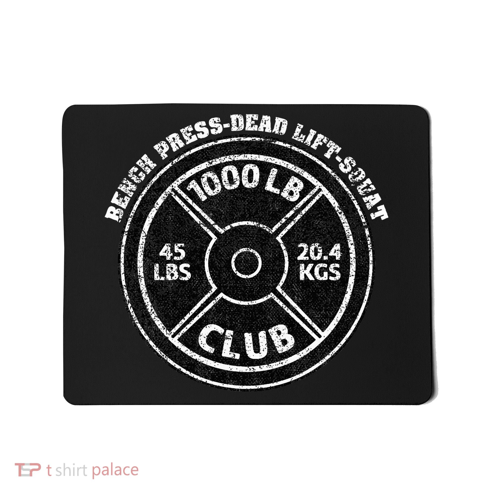 1000 Lbs Pound Club Gym Weightlifting Dead Lift Bench Press Mousepad
