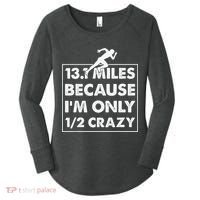 13.1 miles because I'm only 12 crazy - Half Marathon Women's Perfect Tri Tunic Long Sleeve Shirt thumb 0