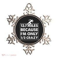 13.1 miles because I'm only 12 crazy - Half Marathon Ornament thumb 0