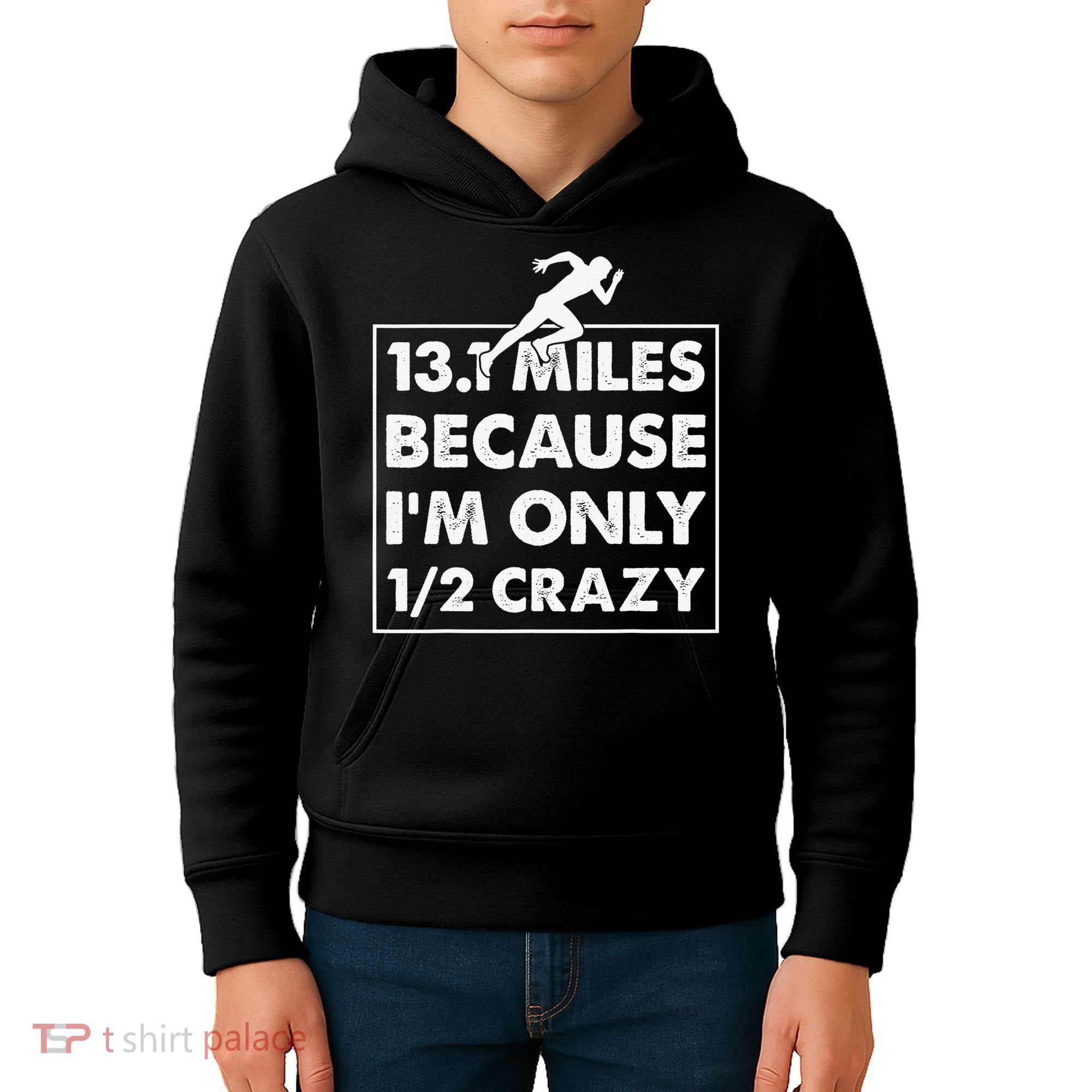 13.1 miles because I'm only 12 crazy - Half Marathon Kids Hoodie