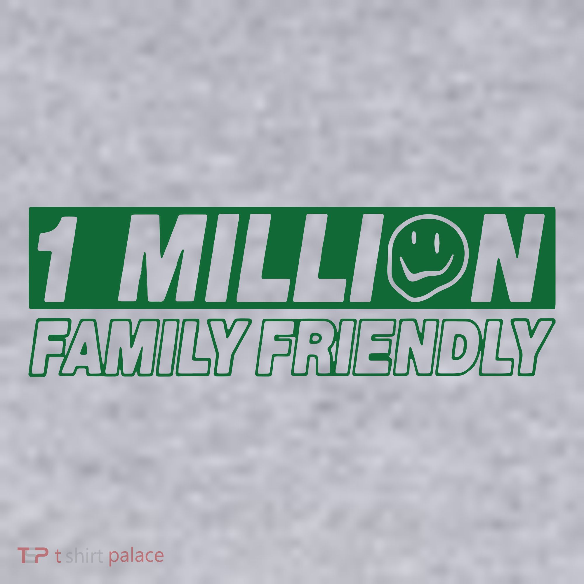 1 Million Family Friendly Women's Sweatshirt