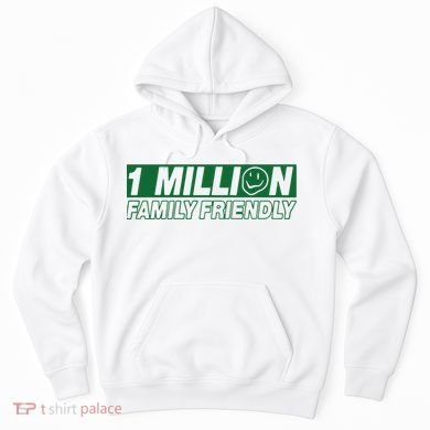 1 Million Family Friendly Hoodie
