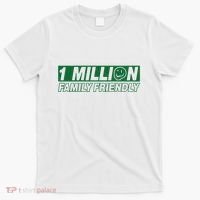 1 Million Family Friendly T-Shirt thumb 0