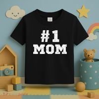 1 Mom Number One Mom Mama Mother Funny Mother's Day Toddler T-Shirt thumb 3