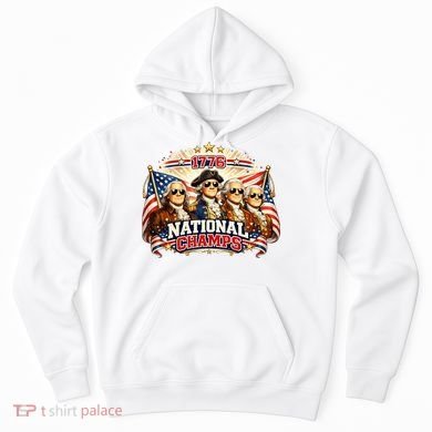 1776 National Champs Patriotic Founding Fathers Hoodie