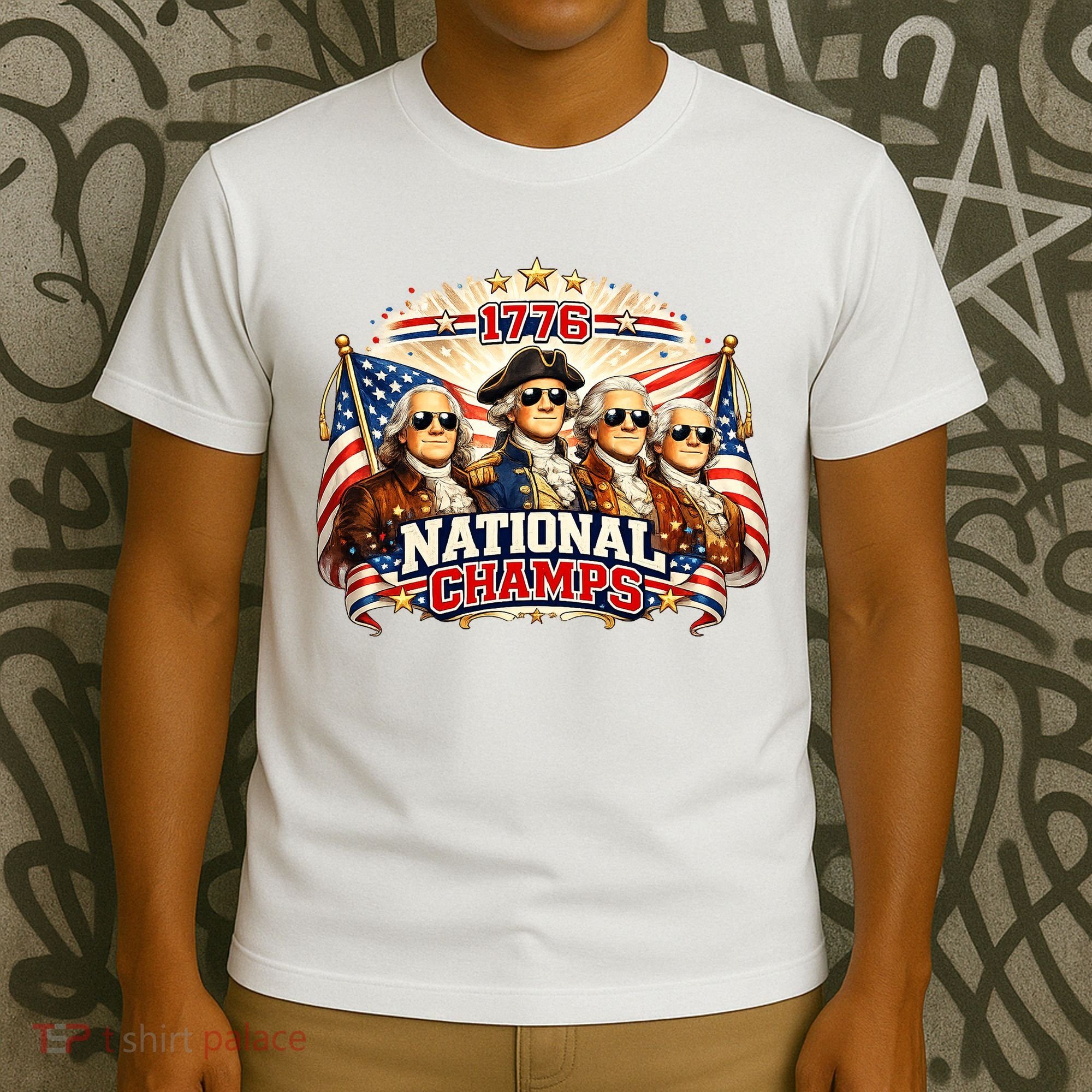 1776 National Champs Patriotic Founding Fathers T-Shirt