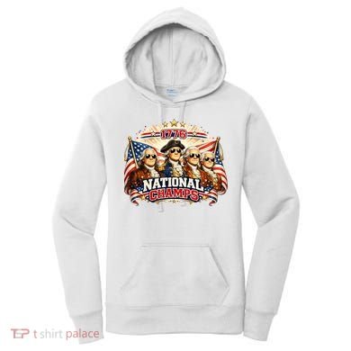 1776 National Champs Patriotic Founding Fathers Women's Hoodie