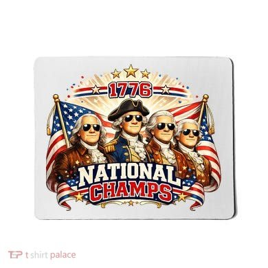 1776 National Champs Patriotic Founding Fathers Mousepad