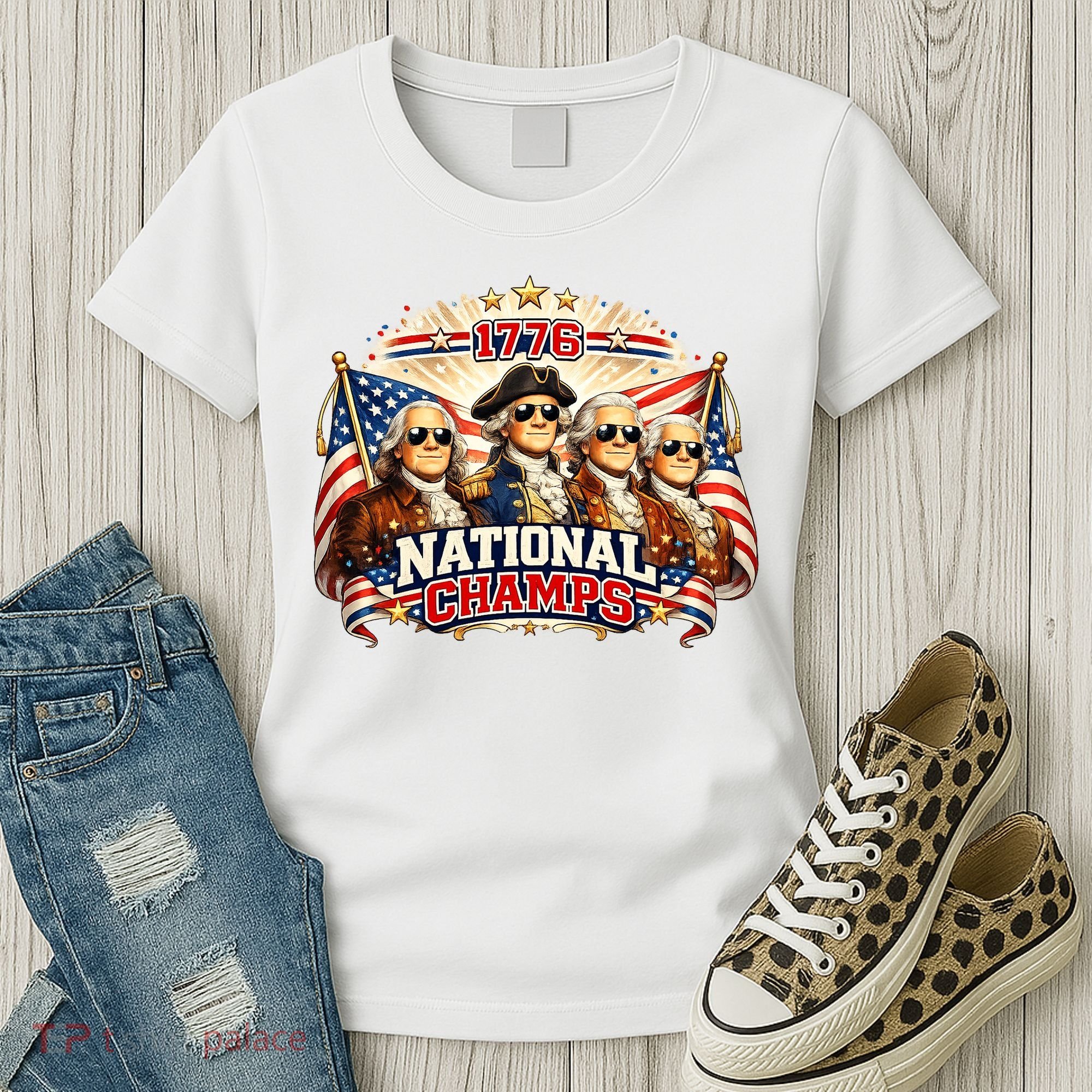 1776 National Champs Patriotic Founding Fathers Women's T-Shirt