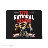 1776 National Champs Founding Fathers USA Patriotic Mousepad thumb 0