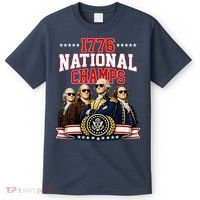1776 National Champs Founding Fathers USA Patriotic T-Shirt thumb 0