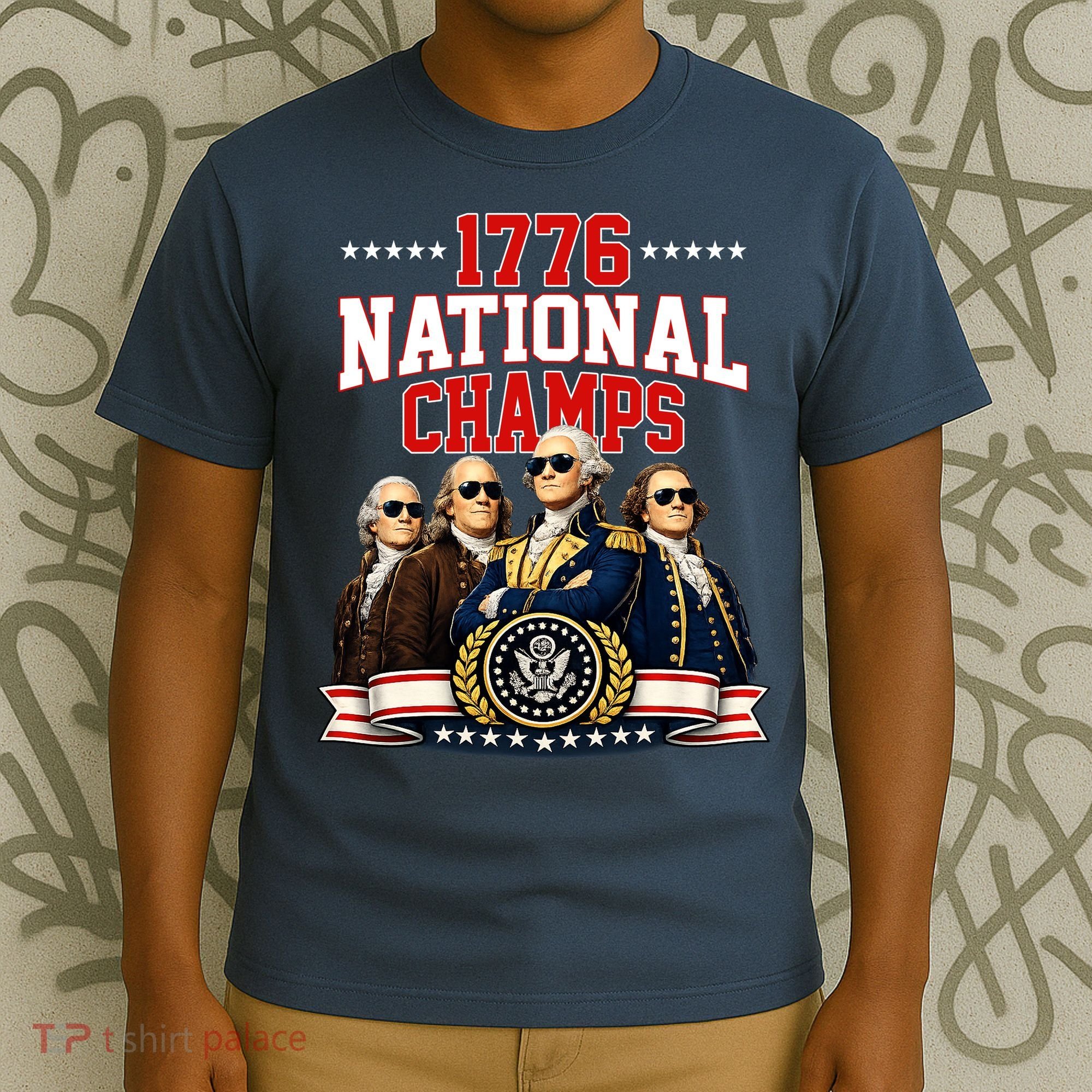 1776 National Champs Founding Fathers USA Patriotic T-Shirt
