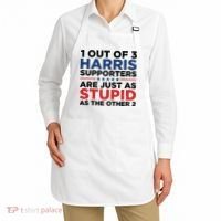 1 Out 3 Harris Supporters Are Just As Stupid As The Other 2 Apron thumb 2