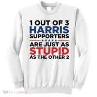 1 Out 3 Harris Supporters Are Just As Stupid As The Other 2 Sweatshirt thumb 0