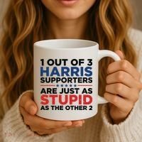1 Out 3 Harris Supporters Are Just As Stupid As The Other 2 Coffee Mug thumb 3