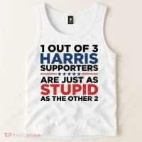 1 Out 3 Harris Supporters Are Just As Stupid As The Other 2 Tank Top thumb 2