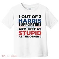 1 Out 3 Harris Supporters Are Just As Stupid As The Other 2 Toddler T-Shirt thumb 0