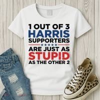 1 Out 3 Harris Supporters Are Just As Stupid As The Other 2 Women's T-Shirt thumb 3