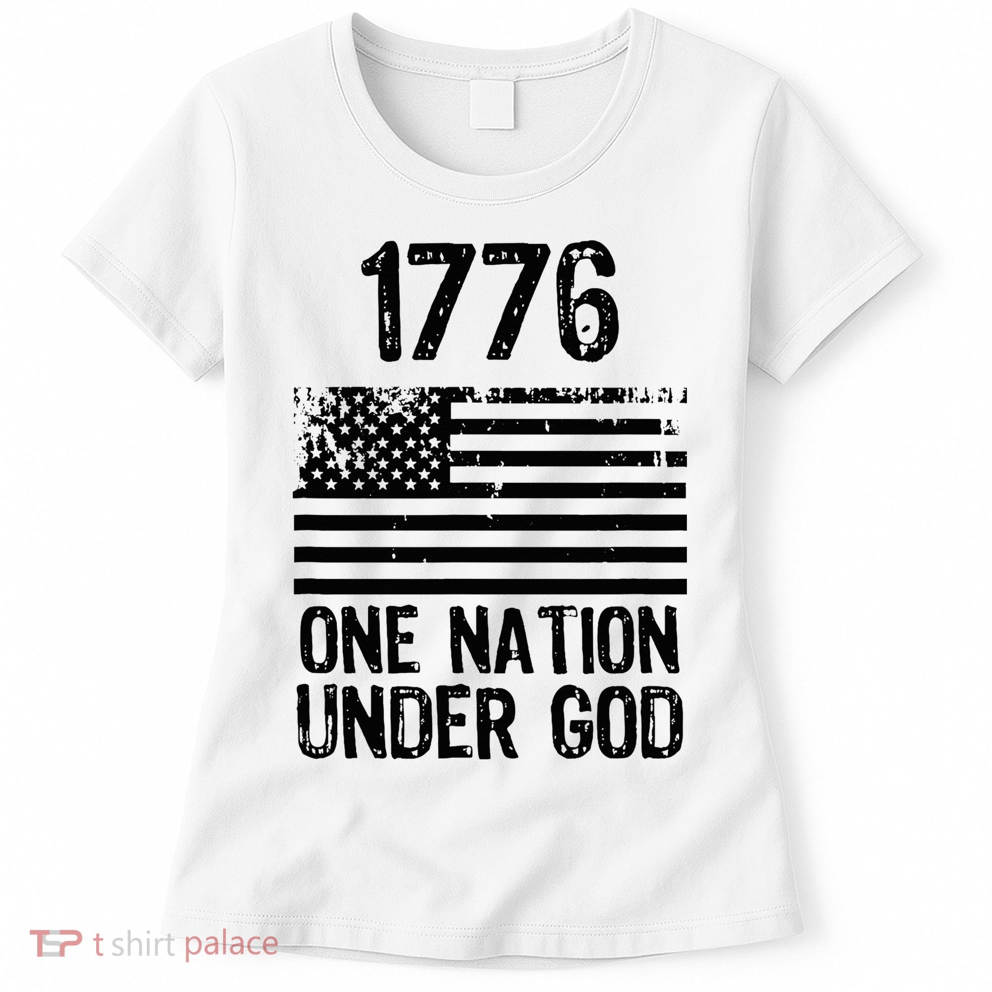 1776 One Nation Under God Patriotic Flag Women's T-Shirt