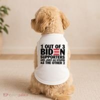 1 Out Of 3 Biden Supporters Are Just As Stupid Doggie Tank thumb 2