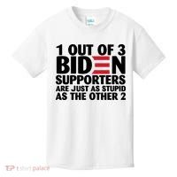 1 Out Of 3 Biden Supporters Are Just As Stupid Kids T-Shirt thumb 0