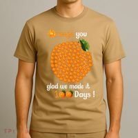 100 Oranges You Glad We Made It 100 Days T-Shirt thumb 3