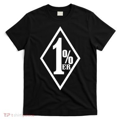 1 Percenter T-Shirt