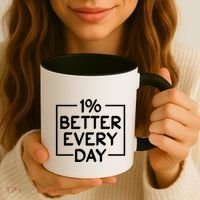 1% Percent Better Everyday Motivational Inspirational Quote Coffee Mug thumb 3