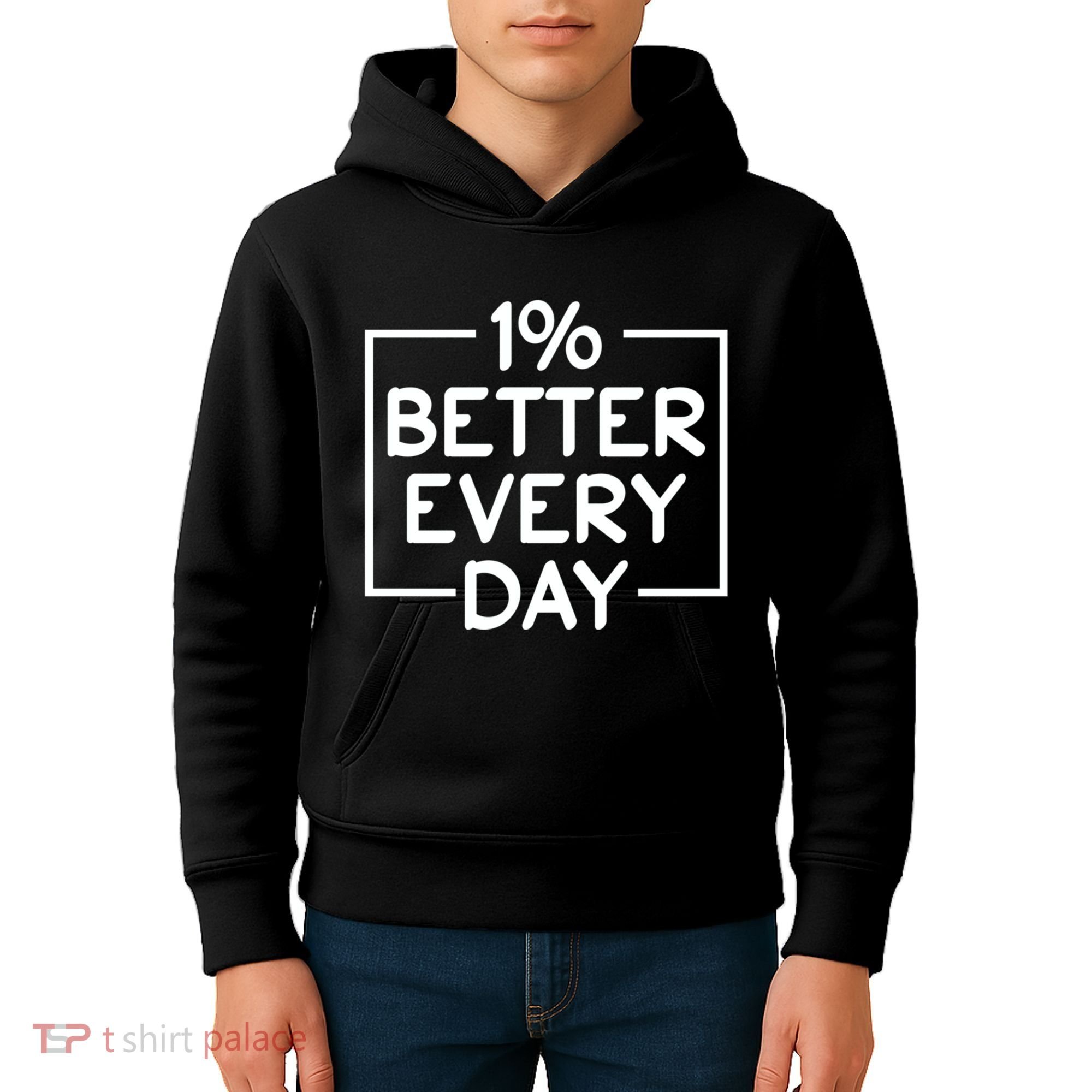 1% Percent Better Everyday Motivational Inspirational Quote Kids Hoodie