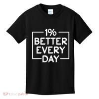 1% Percent Better Everyday Motivational Inspirational Quote Kids T-Shirt thumb 0