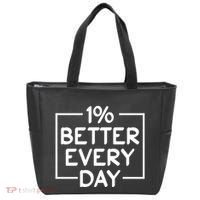 1% Percent Better Everyday Motivational Inspirational Quote Tote Bag thumb 0