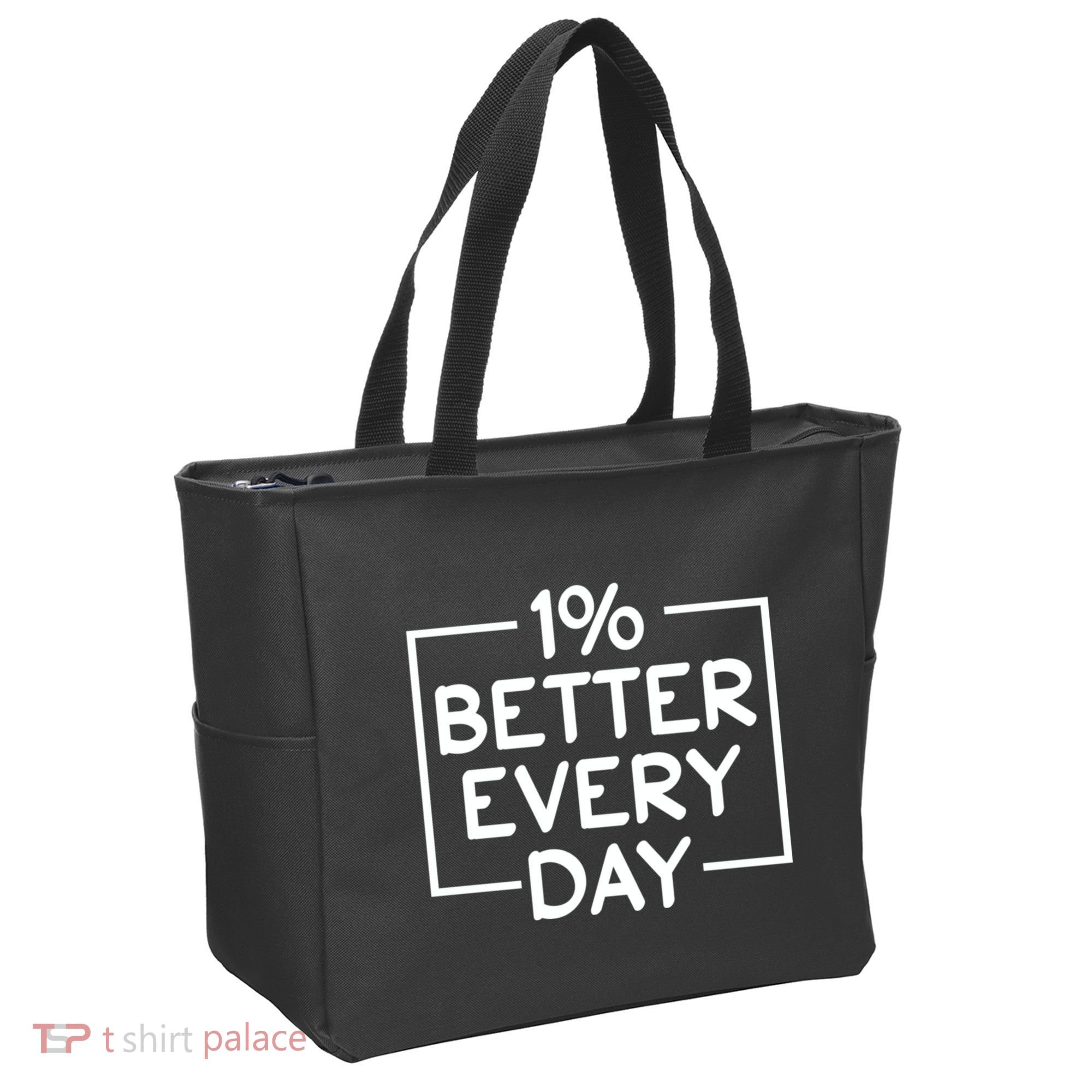 1% Percent Better Everyday Motivational Inspirational Quote Tote Bag