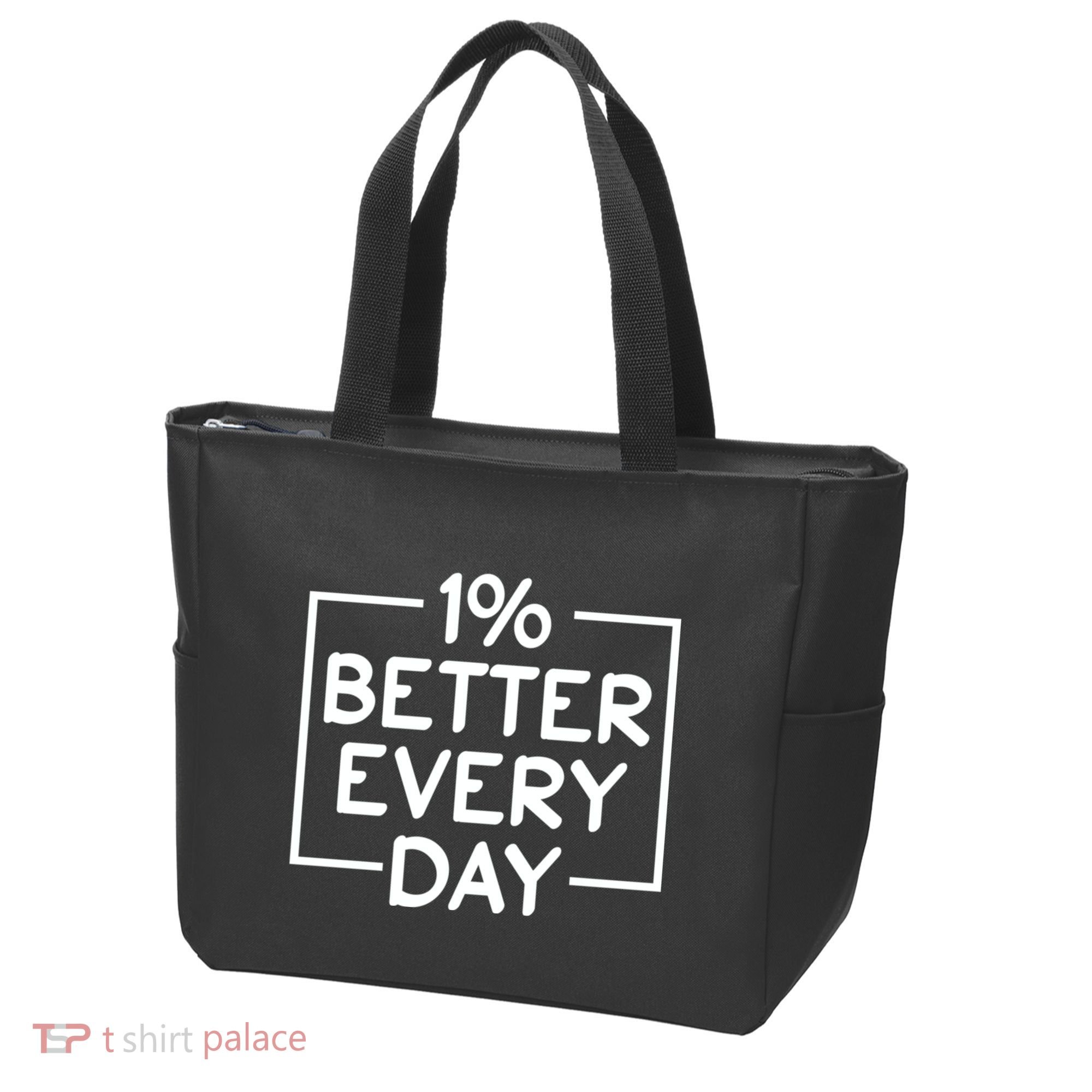 1% Percent Better Everyday Motivational Inspirational Quote Tote Bag