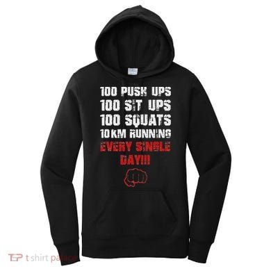 100 Push Ups 100 Sit Ups 100 Squats 10 Km Running Women's Hoodie