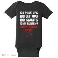 100 Push Ups 100 Sit Ups 100 Squats 10 Km Running Baby Bodysuit thumb 0