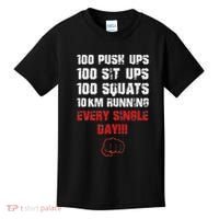100 Push Ups 100 Sit Ups 100 Squats 10 Km Running Kids T-Shirt thumb 0