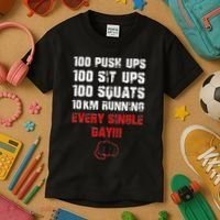 100 Push Ups 100 Sit Ups 100 Squats 10 Km Running Kids T-Shirt thumb 3
