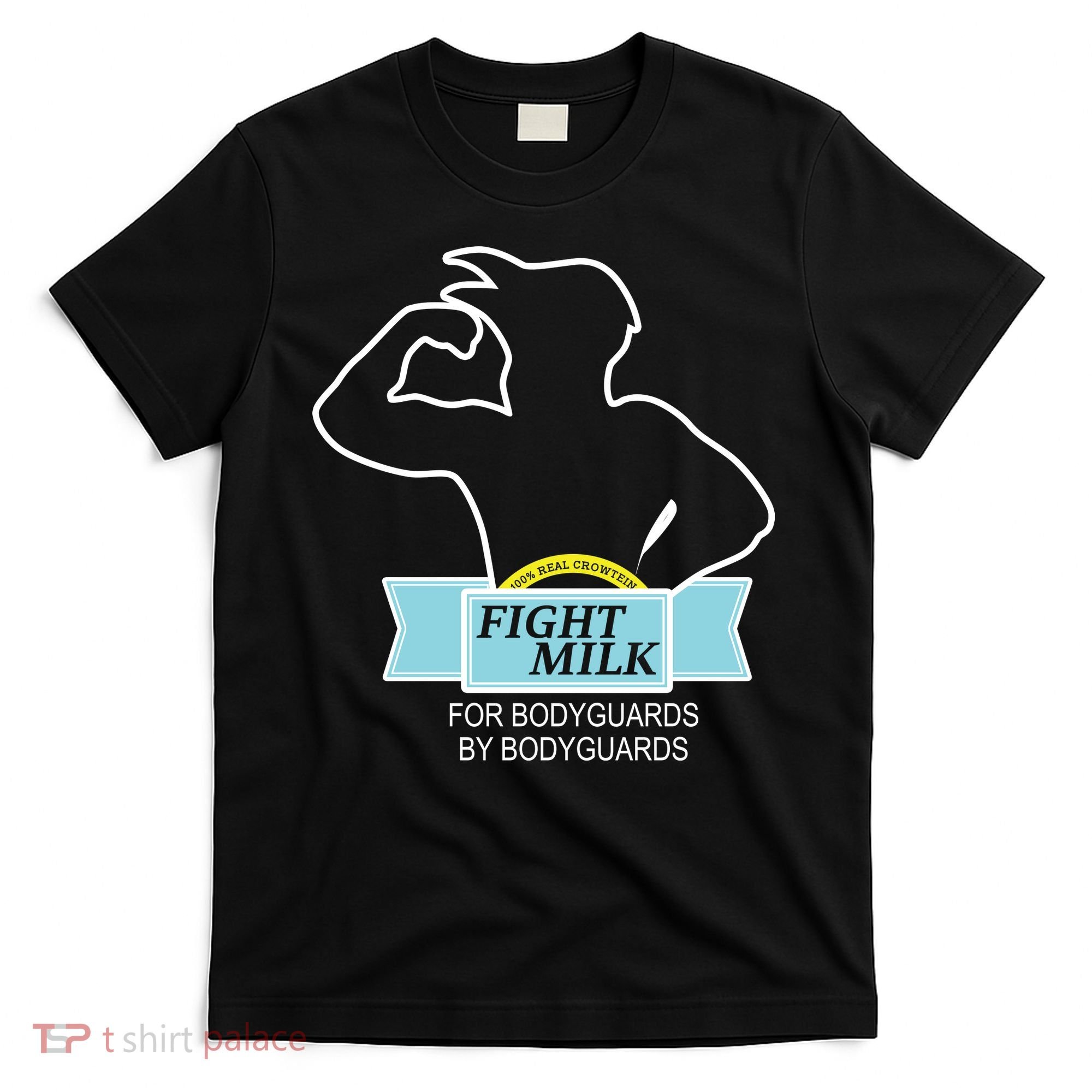 100% Real Crowtein Fight Milk Shirt T-Shirt