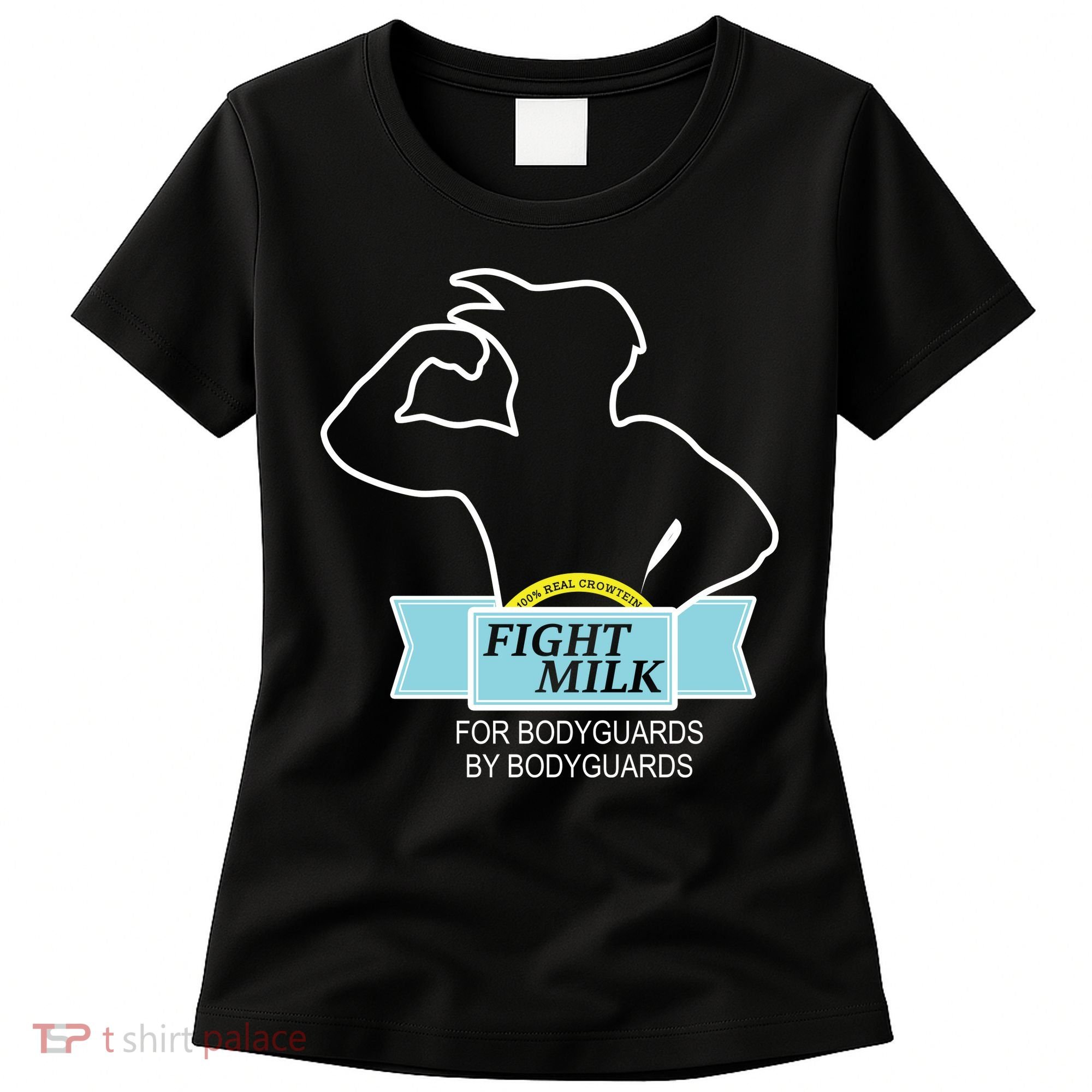 100% Real Crowtein Fight Milk Shirt Women's T-Shirt