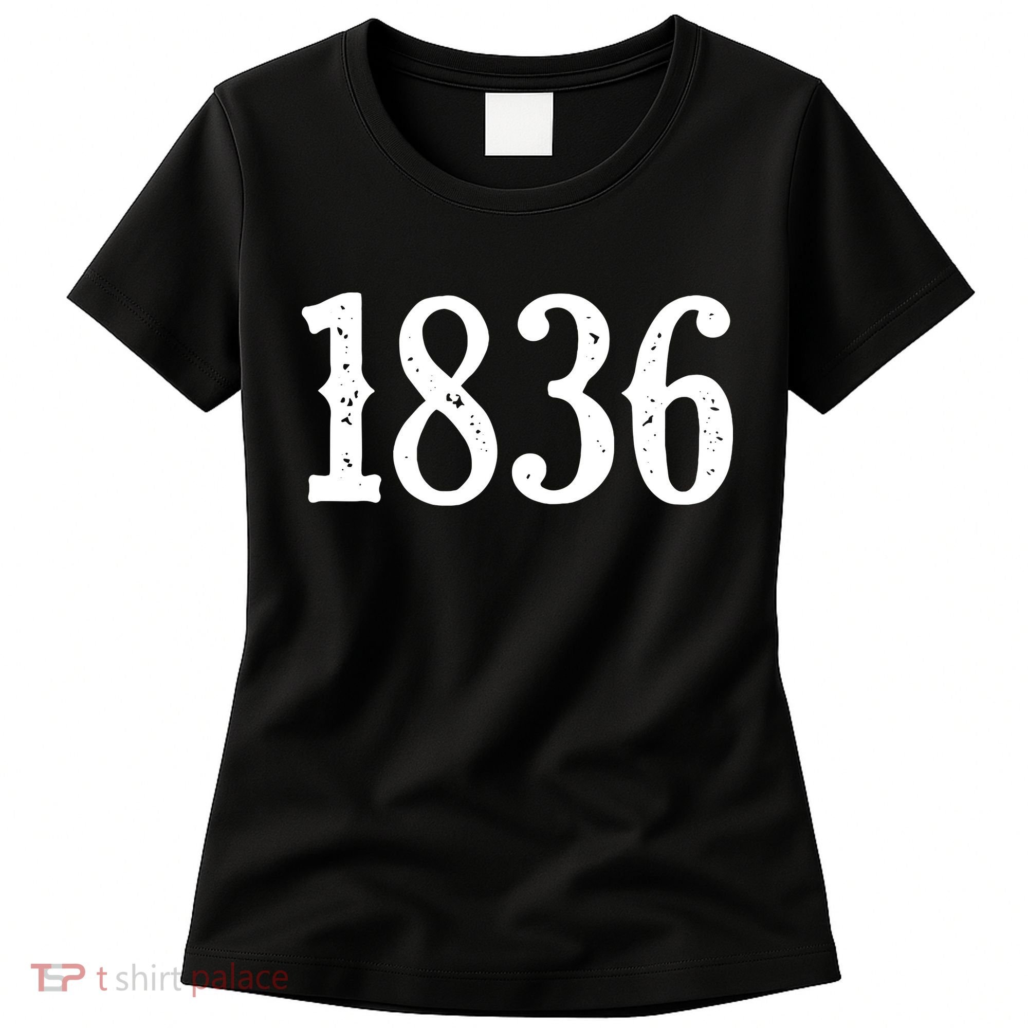 1836 Republic Of Texas Revolution Independence Women's T-Shirt