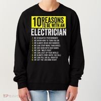 10 Reasons To Be With An Electrician Electricians Women's Sweatshirt thumb 0