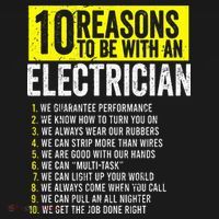 10 Reasons To Be With An Electrician Electricians T-Shirt thumb 7