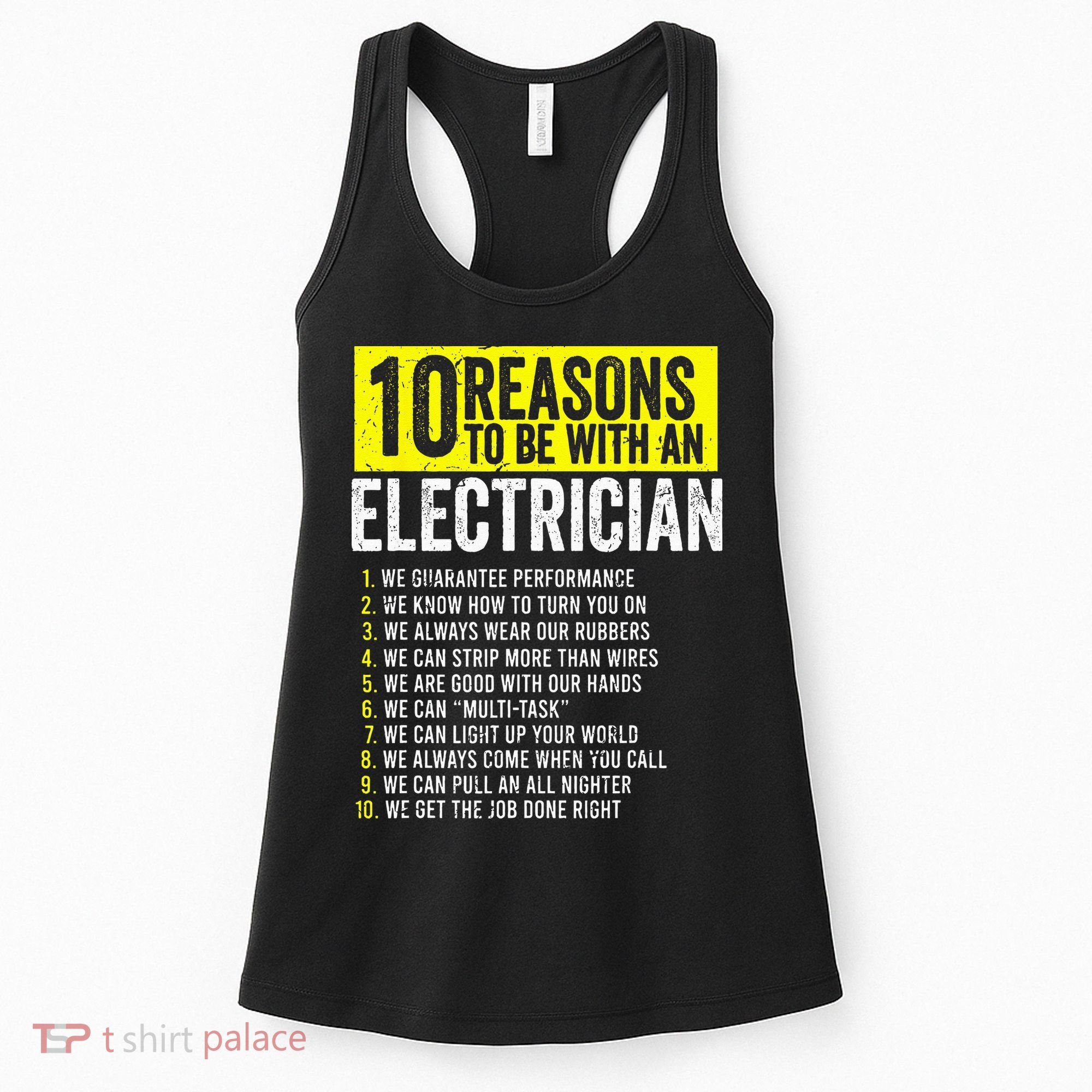 10 Reasons To Be With An Electrician Electricians Women's Tank Top