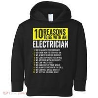 10 Reasons To Be With An Electrician Electricians Toddler Hoodie thumb 0