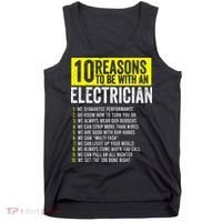 10 Reasons To Be With An Electrician Electricians Tank Top thumb 0