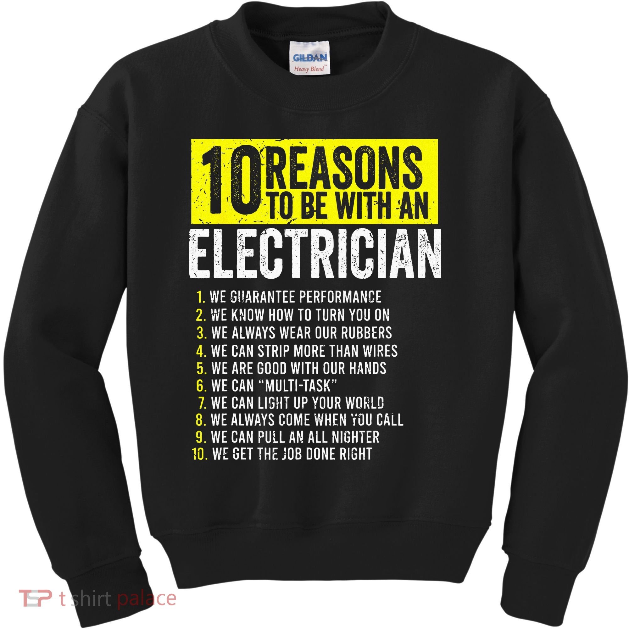 10 Reasons To Be With An Electrician Electricians Kids Sweatshirt
