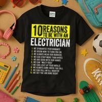 10 Reasons To Be With An Electrician Electricians Kids T-Shirt thumb 3